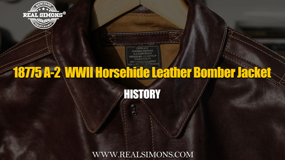 18775 A-2 WWII Horsehide Leather Bomber Jacket