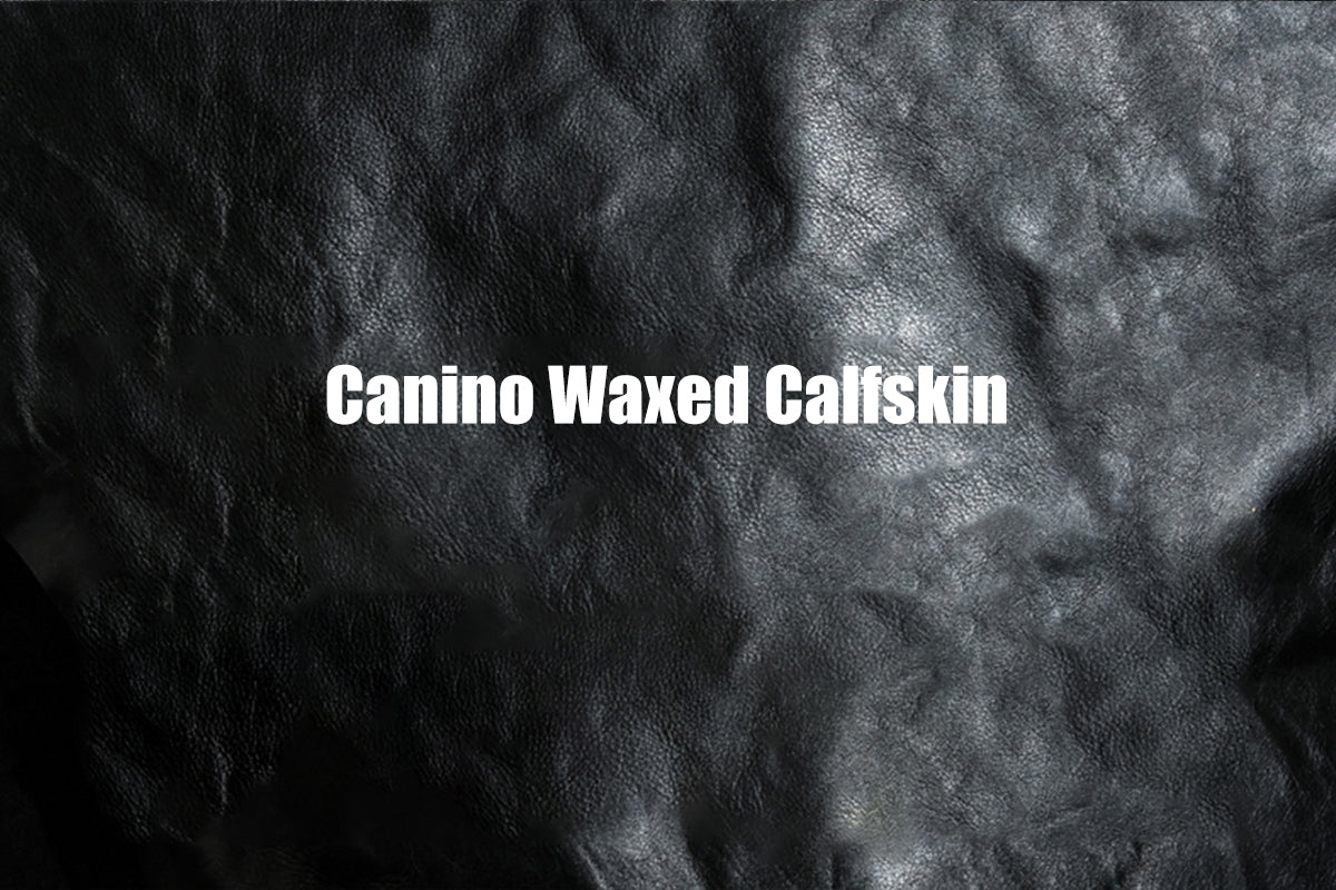 Canino Waxed Calfskin